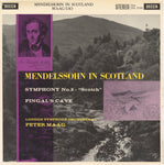 ERC107 Mendelssohn In Scotland - Symphony No.3 "Scotch" / Fingal's Cave Played by the London Symphony Orchestra and Conducted by Peter Maag