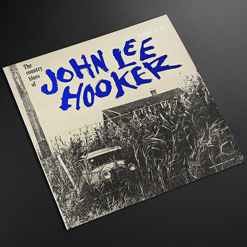 The Country Blues Of John Lee Hooker